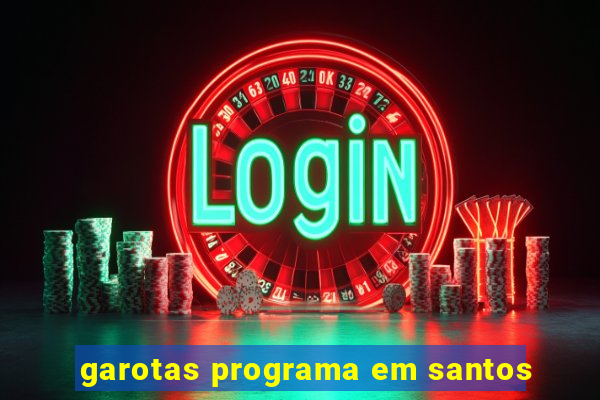 garotas programa em santos